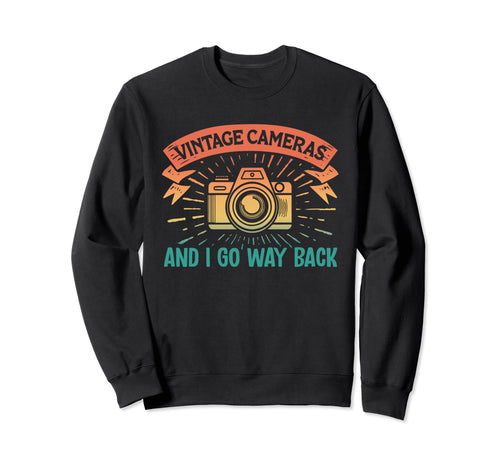 Shutterbug Spirit Cameras And I Go Sweatshirt - Aesthetic Graphic Unisex - T-Shirt, Sweatshirt, Hoodie