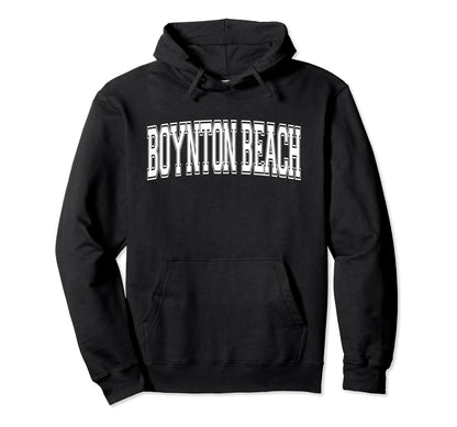 Boynton Beach Fl Florida Usa Sports Hoodie - Fun Novelty Design for Adults - T-Shirt, Sweatshirt, Hoodie