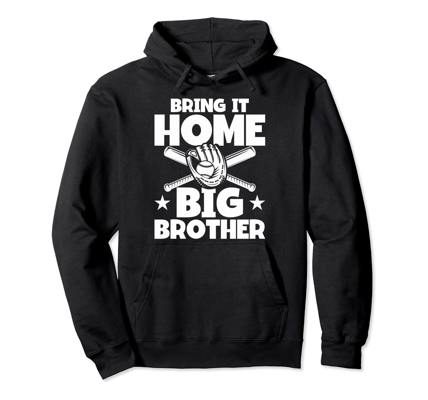 Funny Baseball Brother Bring It Home Hoodie - Aesthetic Graphic Men Women - T-Shirt, Sweatshirt, Hoodie