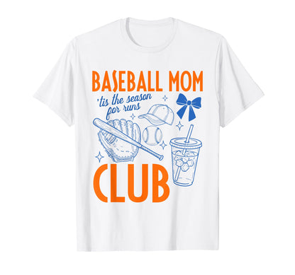 Baseball Mom Club Tis Season Runs T-Shirt - Aesthetic Graphic for Adults - T-Shirt, Sweatshirt, Hoodie