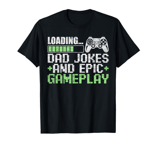 Gamer Dad Fathers Day Loading Dad T-Shirt - Aesthetic Graphic for Adults - T-Shirt, Sweatshirt, Hoodie