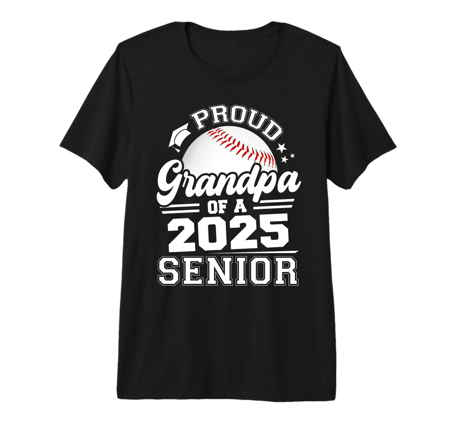Proud Grandpa 2025 Senior Baseball T-Shirt - Custom Art Print for Adults - T-Shirt, Sweatshirt, Hoodie