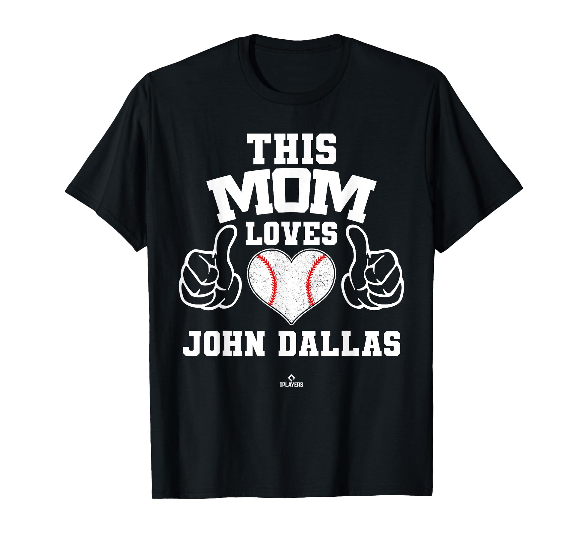 This Mom Loves John Dallas Prospect T-Shirt - Custom Art Print for Adults - T-Shirt, Sweatshirt, Hoodie