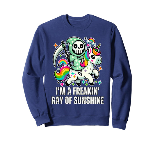 Im Freakin Ray Sunshine Rainbow Sweatshirt - Streetwear Style Unisex - T-Shirt, Sweatshirt, Hoodie