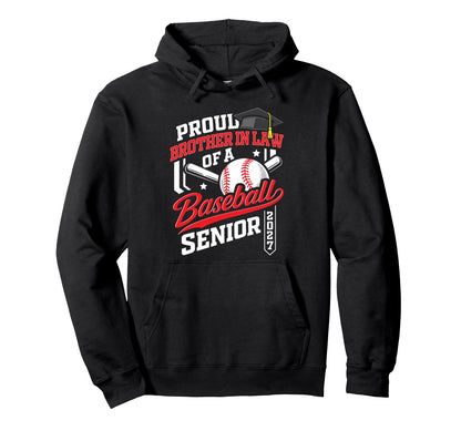 Proud Brother Law Baseball Senior Class Hoodie - Unique Graphic Men Women - T-Shirt, Sweatshirt, Hoodie