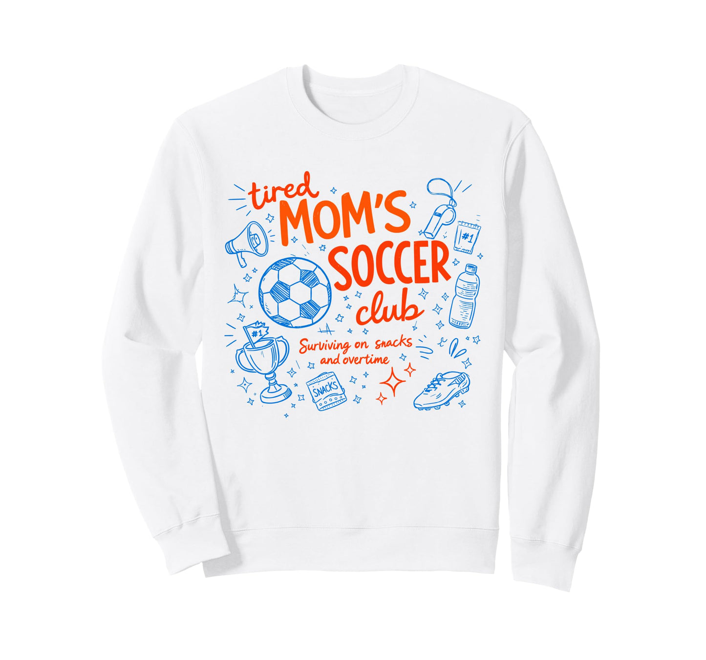 Soccer Tired Moms Club Surviving Sweatshirt - Minimalist Print Men Women - T-Shirt, Sweatshirt, Hoodie