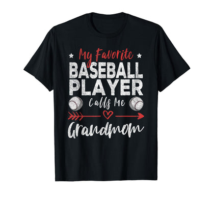 My Favorite Baseball Player Calls Me T-Shirt - Novelty Apparel for Adults - T-Shirt, Sweatshirt, Hoodie