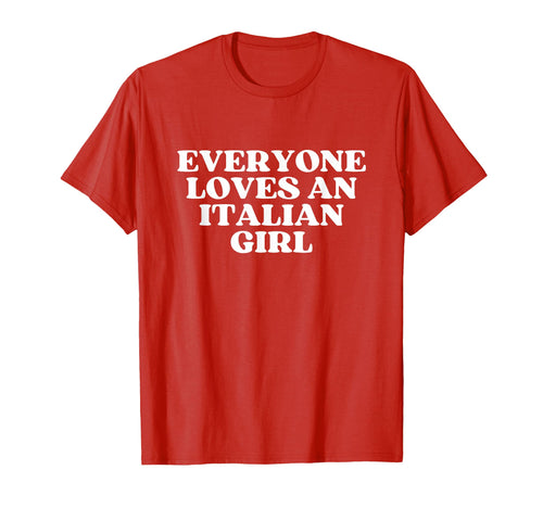 Everyone Loves Italian Y2K Aesthetic T-Shirt - Streetwear Style for Adults - T-Shirt, Sweatshirt, Hoodie