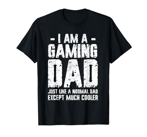 Gaming Dad Father Gamer Fathers Day T-Shirt - Streetwear Style for Adults - T-Shirt, Sweatshirt, Hoodie