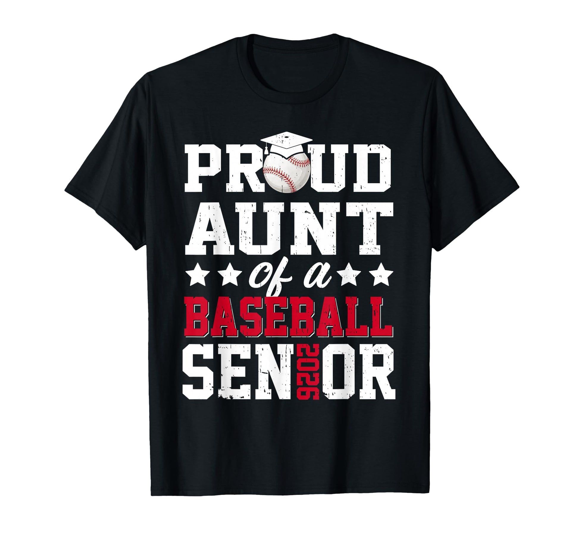 Proud Aunt Baseball Senior 2026 T-Shirt - Streetwear Style for Adults - T-Shirt, Sweatshirt, Hoodie