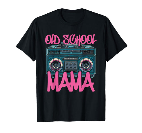 Old School Mama Iconic Music Fan T-Shirt - Casual Everyday Wear for Adults - T-Shirt, Sweatshirt, Hoodie