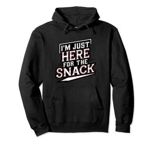 Im Just Here Snack Baseball Brother Hoodie - Custom Art Print Men Women - T-Shirt, Sweatshirt, Hoodie