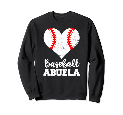 Baseball Abuela Funny Baseball Heart Sweatshirt - Unique Graphic Men Women - T-Shirt, Sweatshirt, Hoodie