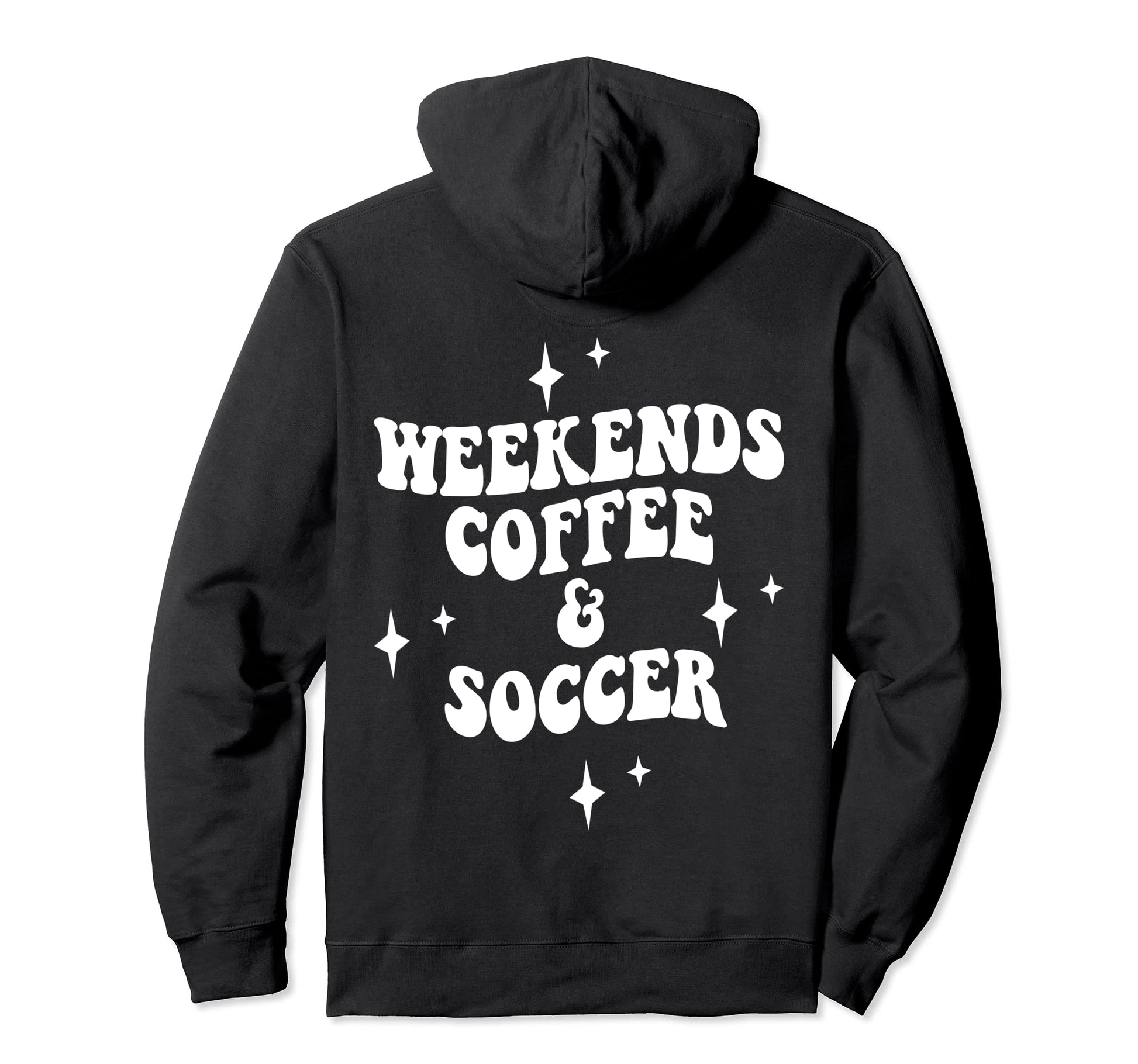 Weekends Coffee And Soccer Soccer Mom Hoodie - Aesthetic Graphic Unisex - T-Shirt, Sweatshirt, Hoodie