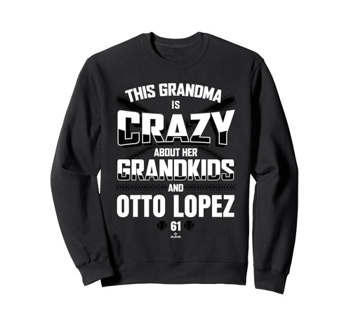 Grandma Crazy Otto Lopez Miami Sweatshirt - Aesthetic Graphic Unisex - T-Shirt, Sweatshirt, Hoodie