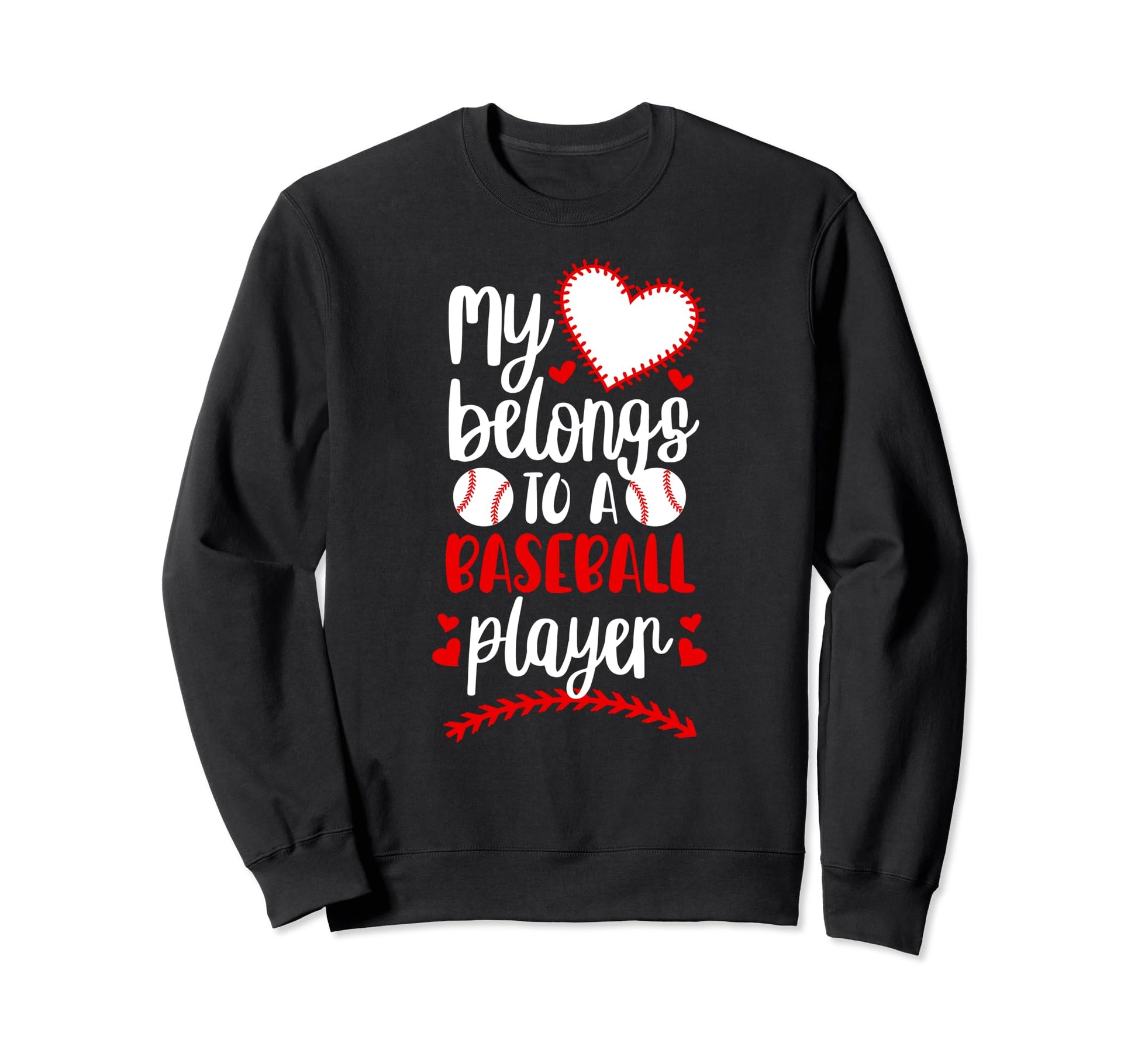 My Heart Baseball Girlfriend Sweatshirt - Novelty Apparel for Adults - T-Shirt, Sweatshirt, Hoodie