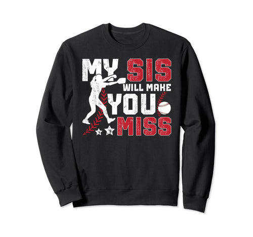 My Sis Baseball Pitcher Sister Sweatshirt - Graphic Print for Adults - T-Shirt, Sweatshirt, Hoodie