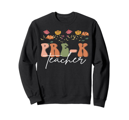 Boho Floral Pre K Teacher Gift Sweatshirt - Casual Everyday Wear Men Women - T-Shirt, Sweatshirt, Hoodie