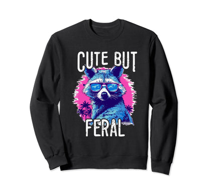 But Feral Raccoon 80S 90S Grunge Sweatshirt - Minimalist Print Men Women - T-Shirt, Sweatshirt, Hoodie