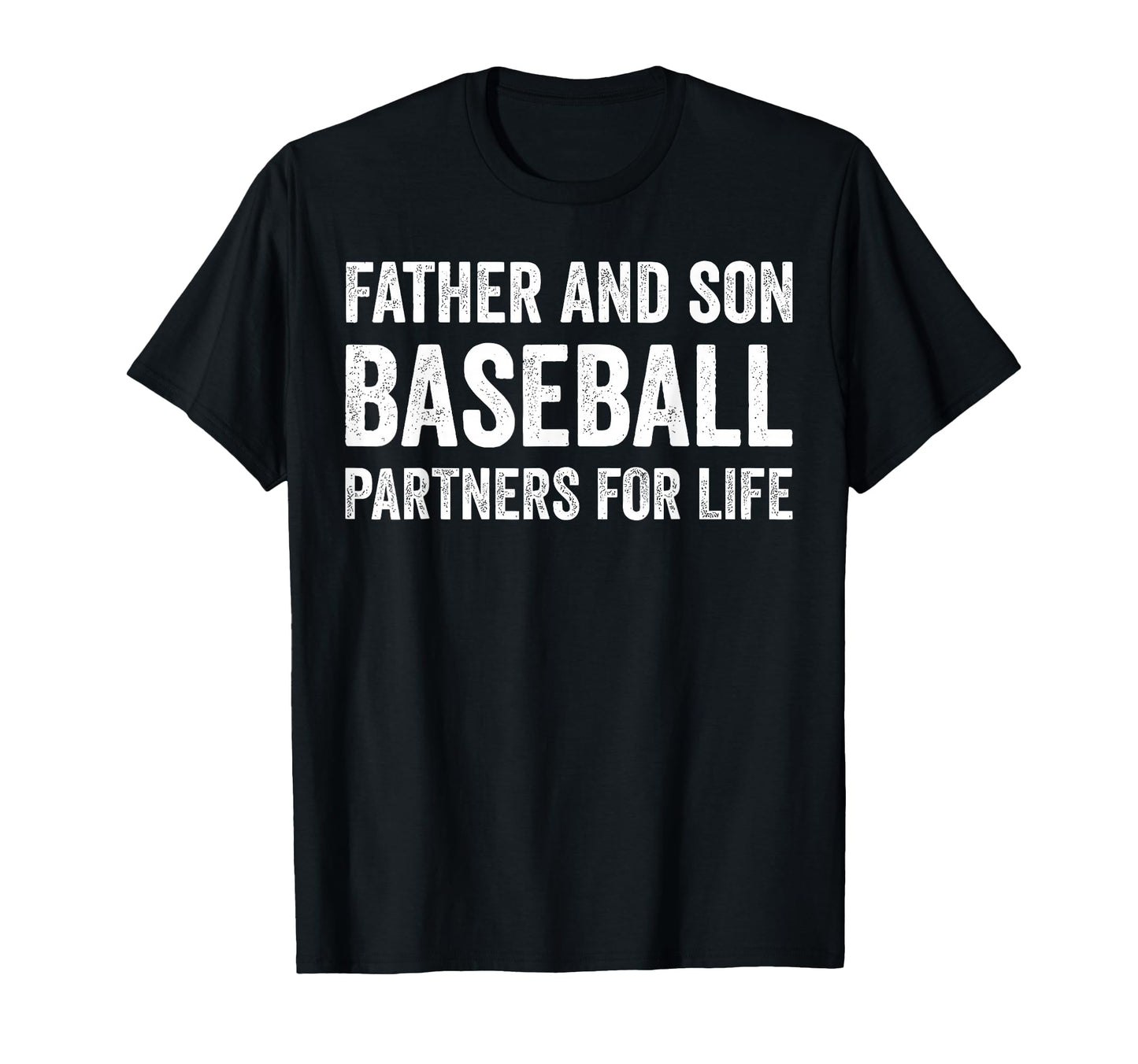 Father And Son Baseball Partners T-Shirt - Casual Everyday Wear Men Women - T-Shirt, Sweatshirt, Hoodie