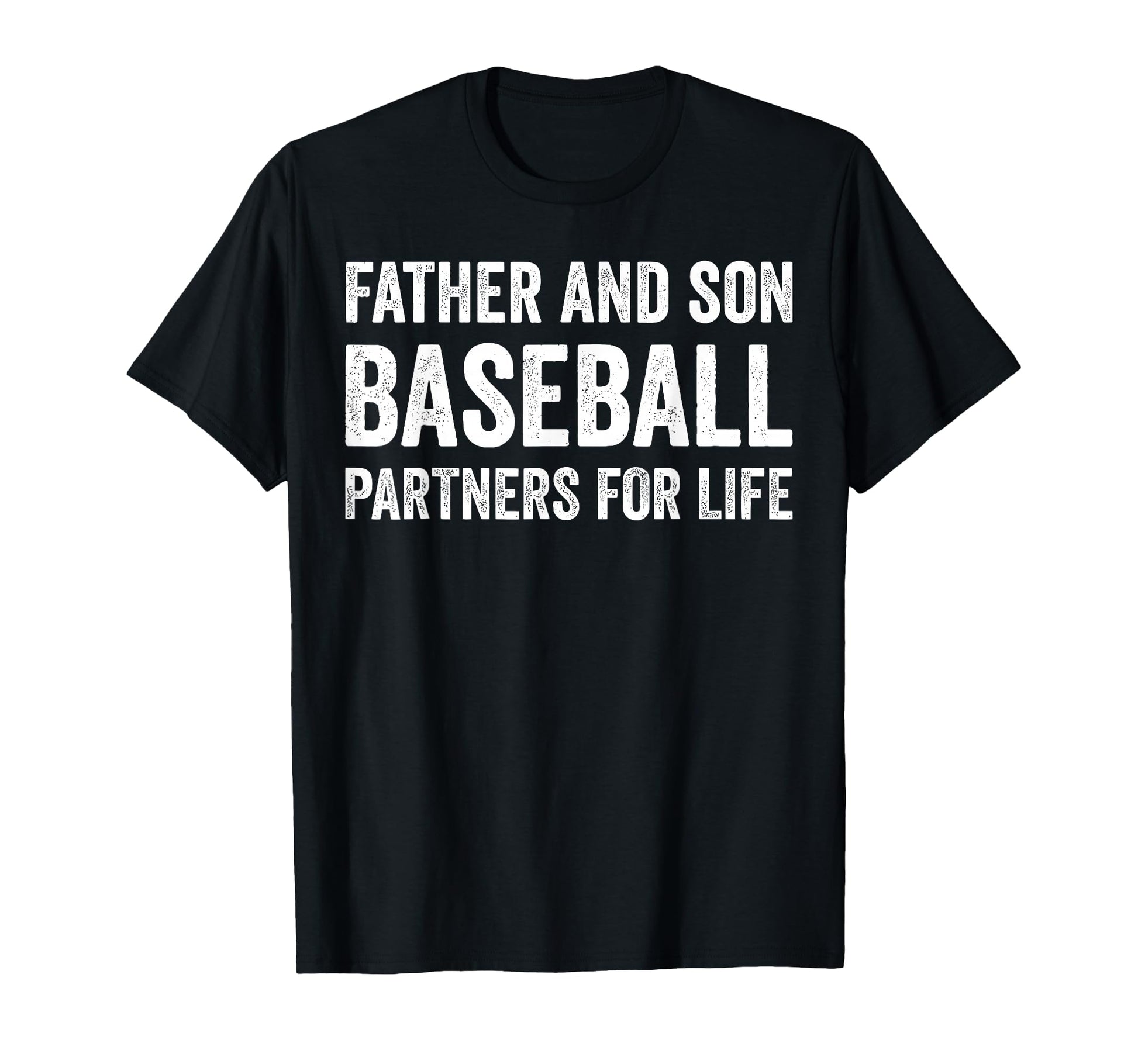 Father And Son Baseball Partners T-Shirt - Casual Everyday Wear Men Women - T-Shirt, Sweatshirt, Hoodie