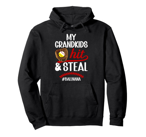 Ball Nana Funny Baseball Softball Nana Hoodie - Graphic Print Men Women - T-Shirt, Sweatshirt, Hoodie