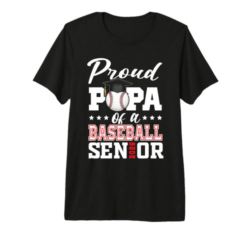 Proud Papa Baseball Senior 2026 Graduation T-Shirt - Trendy Graphic Unisex - T-Shirt, Sweatshirt, Hoodie