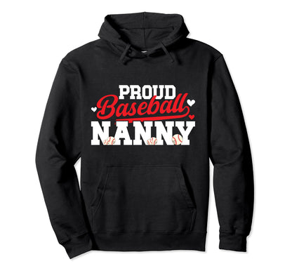 Proud Baseball Nanny Grandma Nanny Hoodie - Minimalist Print Unisex - T-Shirt, Sweatshirt, Hoodie