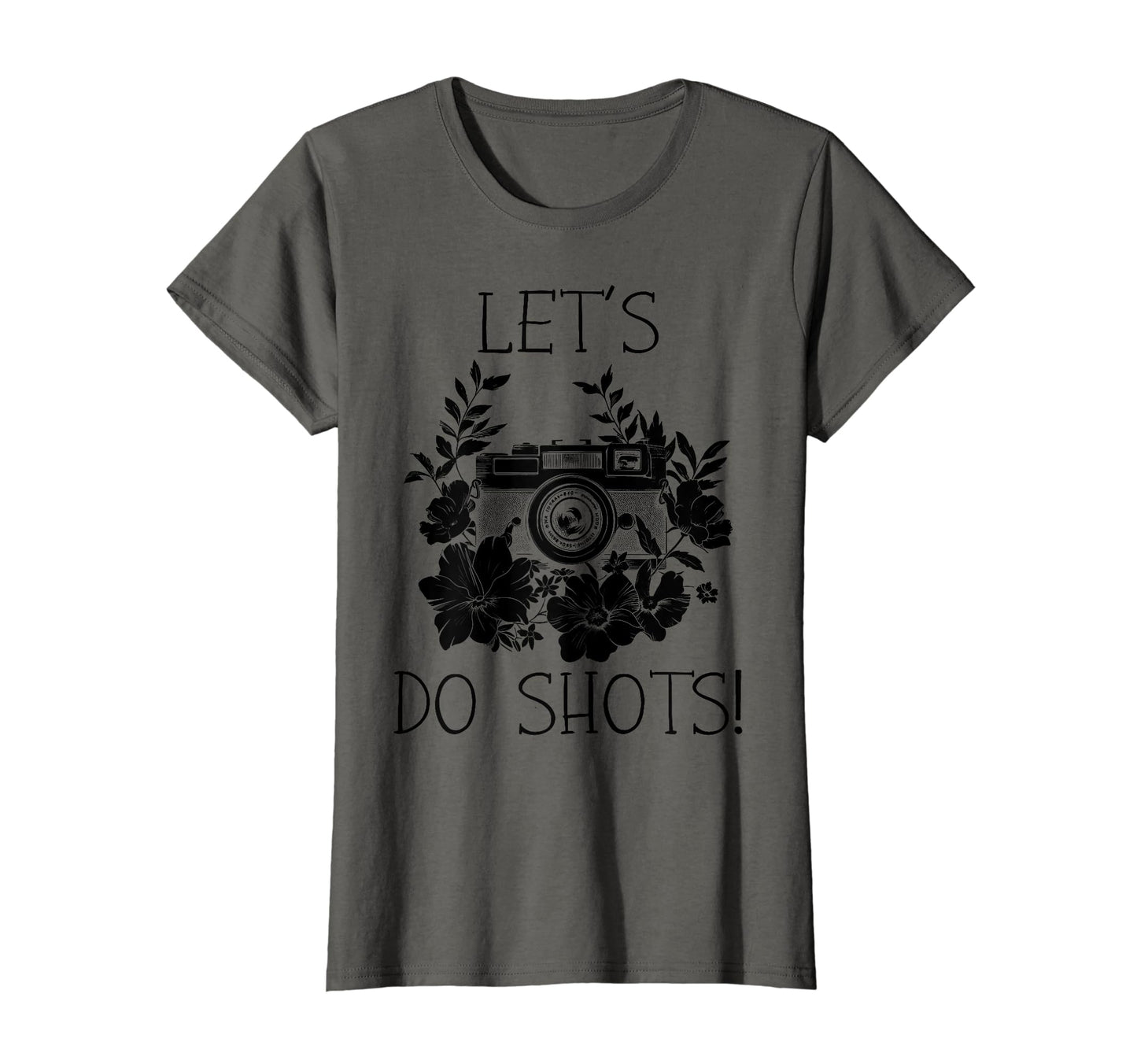 Photographer Lets Do Shots Camera Flowers T-Shirt - Unique Graphic Unisex - T-Shirt, Sweatshirt, Hoodie