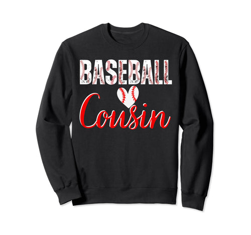 Baseball Cousin Family Matching Sweatshirt - Streetwear Style Men Women - T-Shirt, Sweatshirt, Hoodie