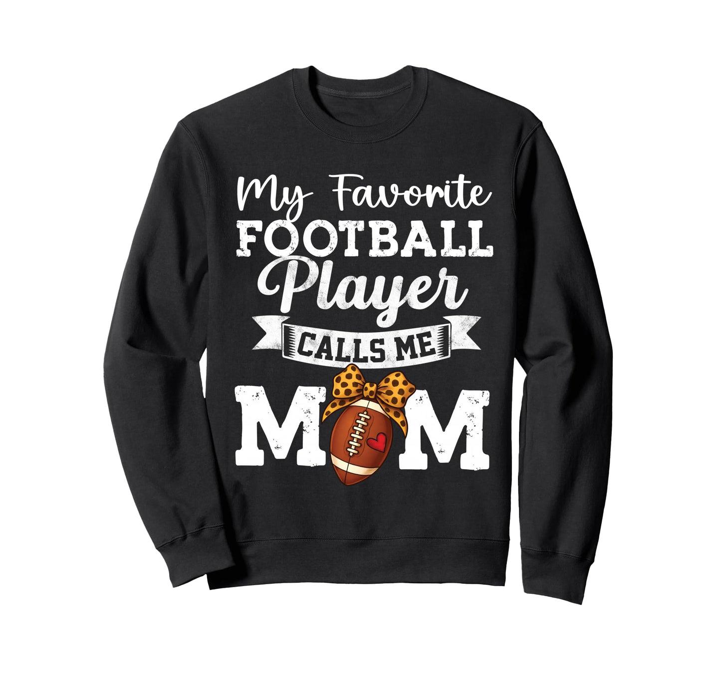 Funny Sports My Favorite Football Sweatshirt - Custom Art Print for Adults - T-Shirt, Sweatshirt, Hoodie