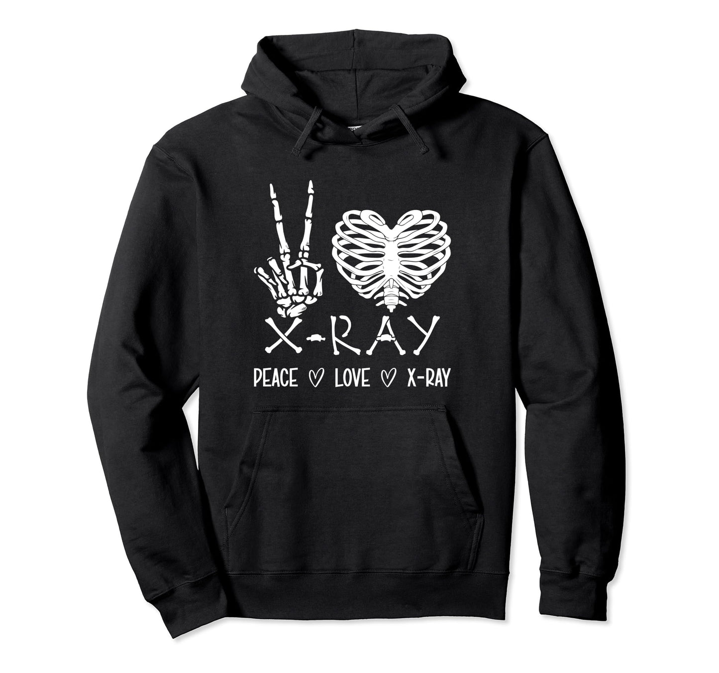 Peace Love X Ray Rad Technologist Hoodie - Custom Art Print Men Women - T-Shirt, Sweatshirt, Hoodie