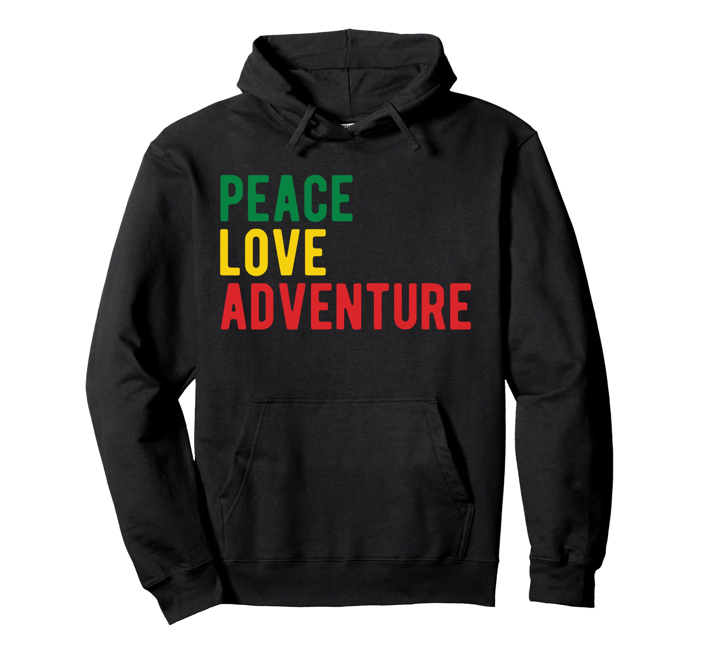 Peace Love Adventure Funny Hobby Expression Hoodie - Unique Graphic Unisex - T-Shirt, Sweatshirt, Hoodie