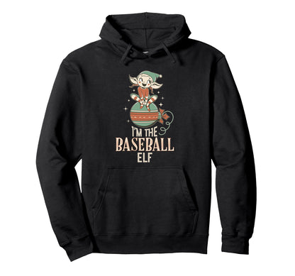 Im Baseball Elf Matching Family Group Hoodie - Custom Art Print for Adults - T-Shirt, Sweatshirt, Hoodie