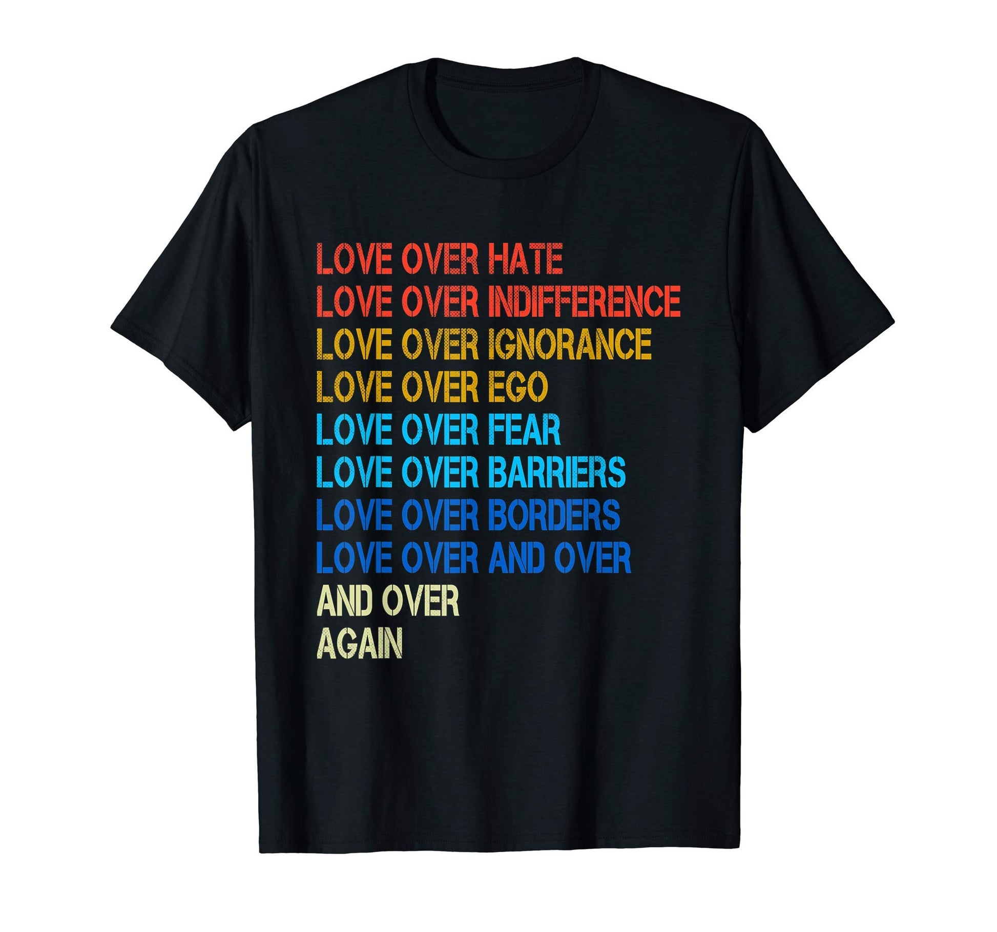 Love Over Hate Love Greater Than Hate T-Shirt - Streetwear Style for Adults - T-Shirt, Sweatshirt, Hoodie