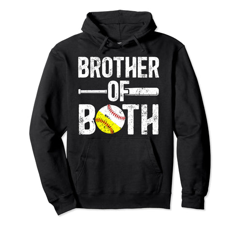 Brother Both Softball Baseball Brother Hoodie - Unique Graphic Men Women - T-Shirt, Sweatshirt, Hoodie