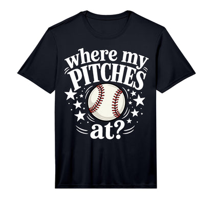 Mens Where My Pitches Funny Baseball T-Shirt - Trendy Graphic Men Women - T-Shirt, Sweatshirt, Hoodie