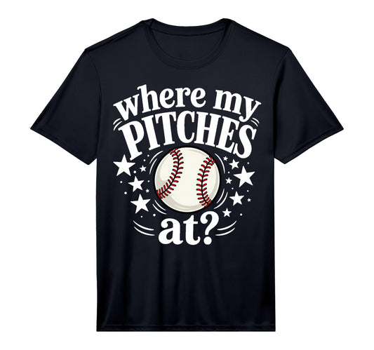 Mens Where My Pitches Funny Baseball T-Shirt - Trendy Graphic Men Women - T-Shirt, Sweatshirt, Hoodie