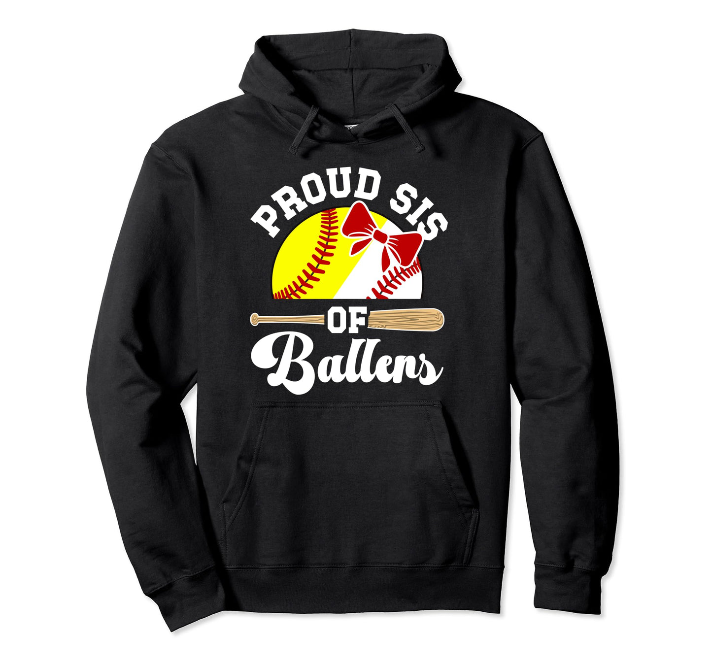 Proud Sis Ballers Baseball Softball Hoodie - Minimalist Print Men Women - T-Shirt, Sweatshirt, Hoodie