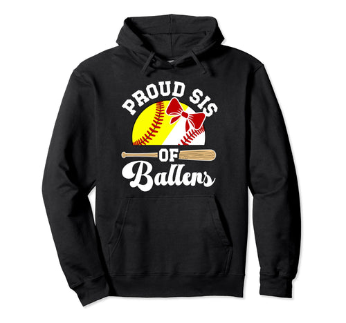 Proud Sis Ballers Baseball Softball Hoodie - Minimalist Print Men Women - T-Shirt, Sweatshirt, Hoodie