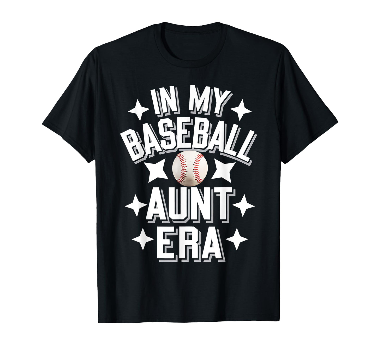 My Baseball Aunt Era Baseball Lovers T-Shirt - Graphic Print Men Women - T-Shirt, Sweatshirt, Hoodie