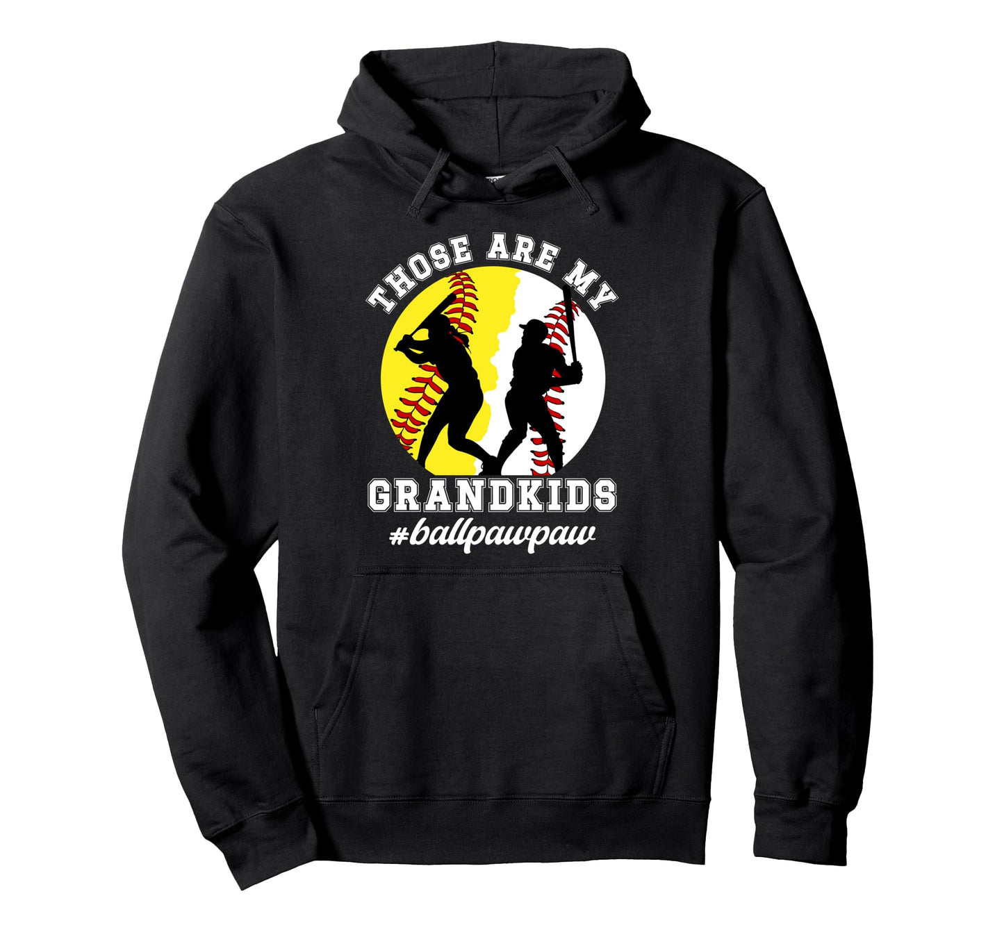 Ball Pawpaw Proud Baseball Softball Pawpaw Hoodie - Novelty Apparel Unisex - T-Shirt, Sweatshirt, Hoodie