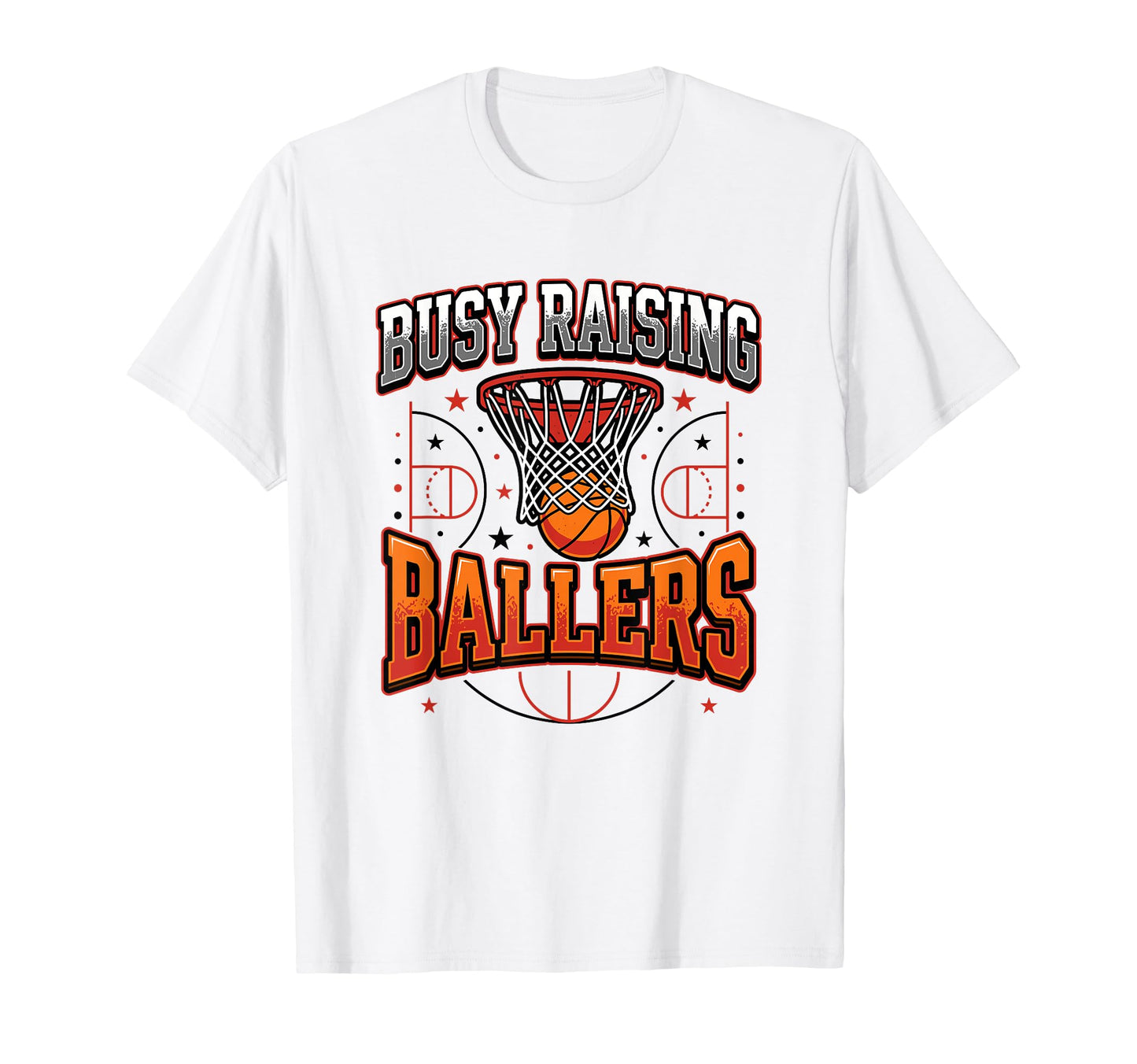 Busy Raising Ballers Basketball Dad T-Shirt - Aesthetic Graphic for Adults - T-Shirt, Sweatshirt, Hoodie