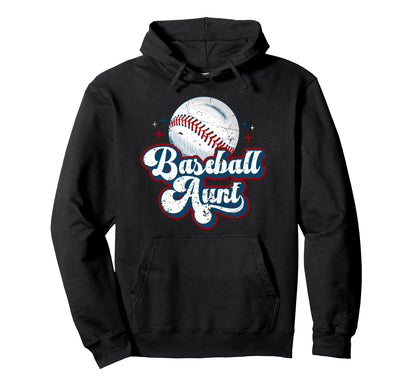 Baseball Aunt Baseball Player Auntie Hoodie - Fun Novelty Design Men Women - T-Shirt, Sweatshirt, Hoodie