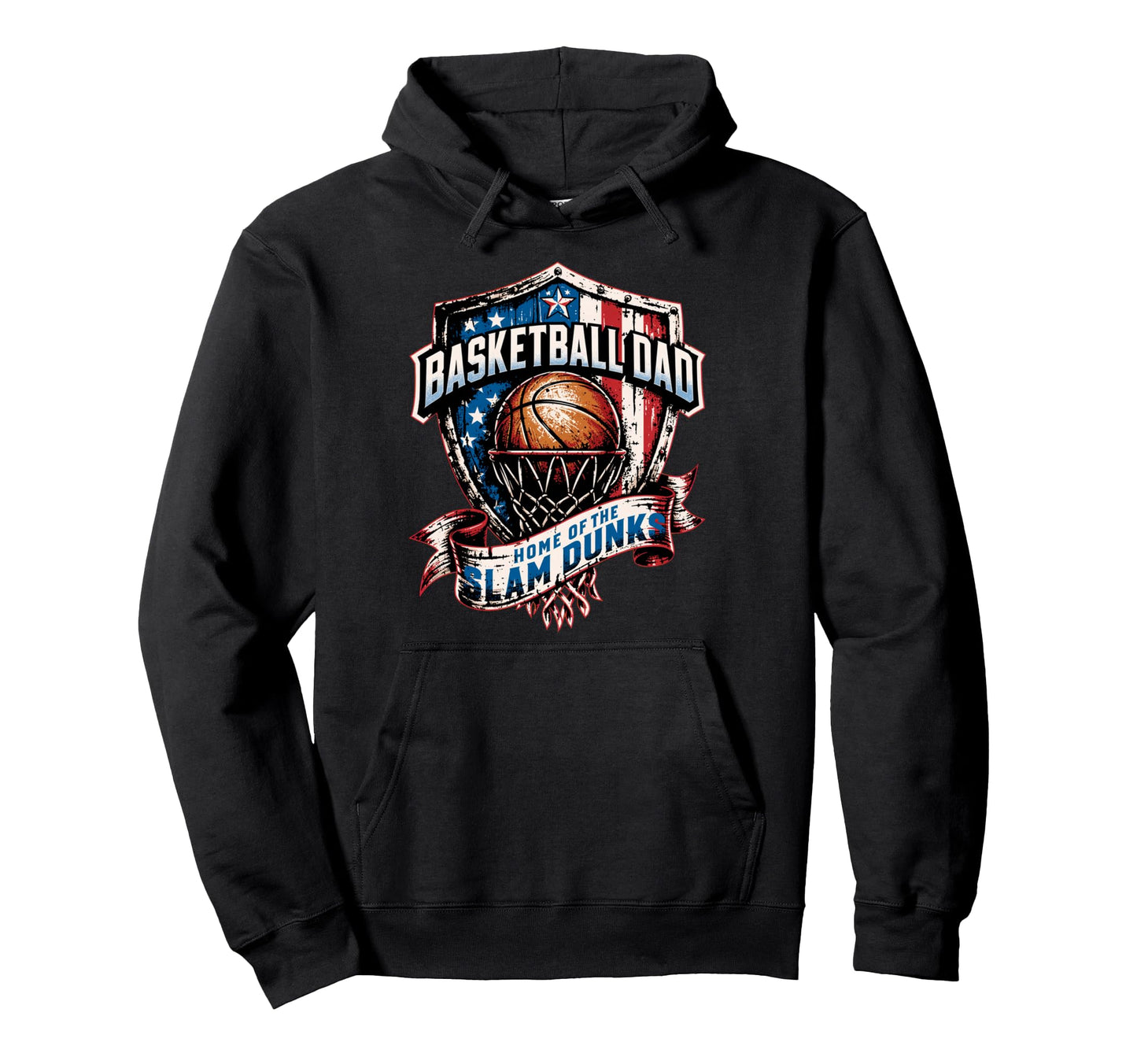 Proud Basketball Dad Home Slam Dunks Hoodie - Custom Art Print for Adults - T-Shirt, Sweatshirt, Hoodie