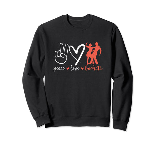Dominican Bachatero Latin Music Sweatshirt - Fun Novelty Design Men Women - T-Shirt, Sweatshirt, Hoodie