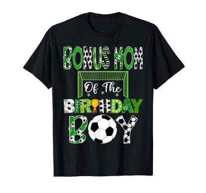 Bonus Mom Birthday Soccer Lover Game T-Shirt - Streetwear Style for Adults - T-Shirt, Sweatshirt, Hoodie