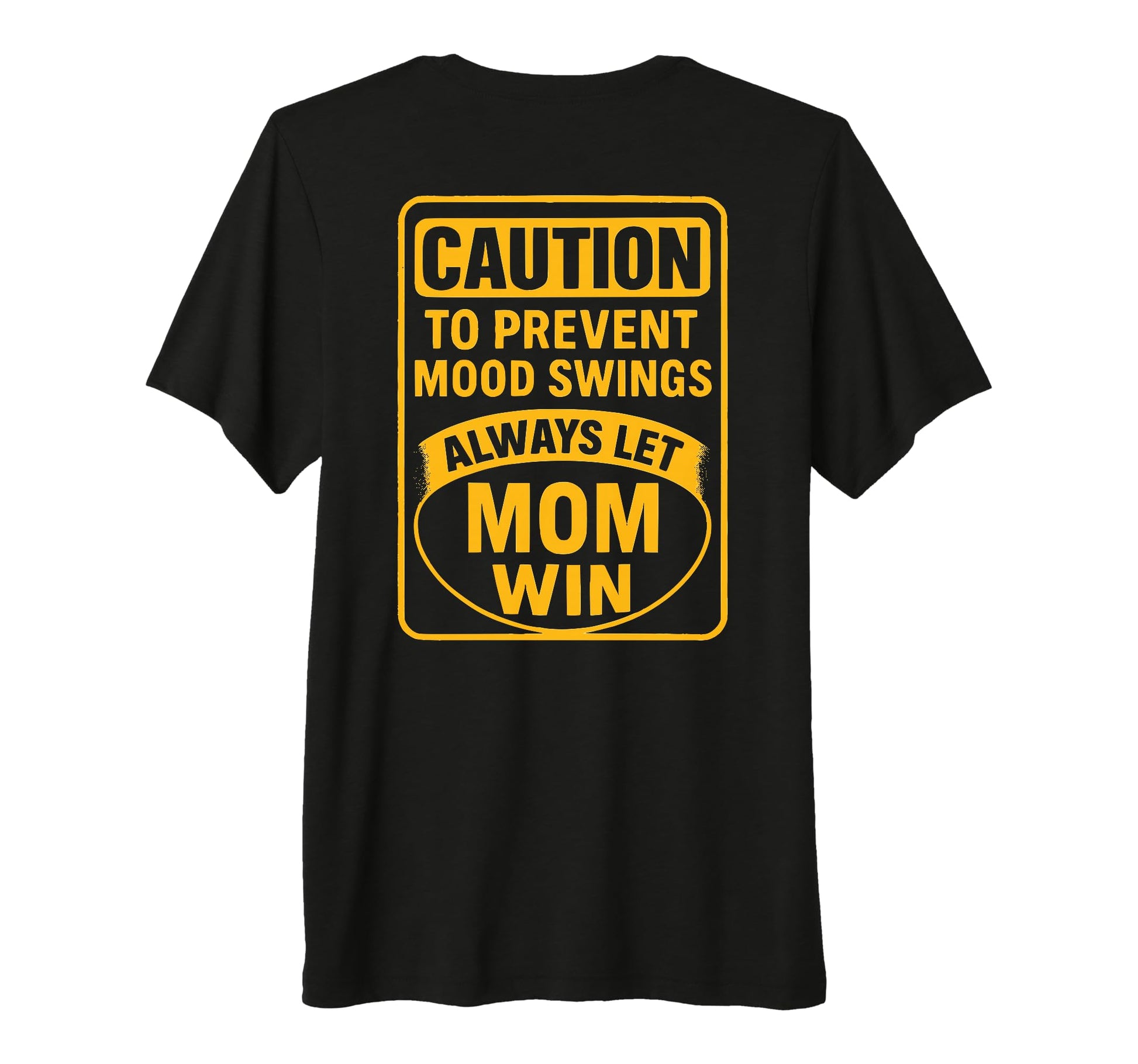 Funny Mom Mothers Day Joke Let Mom Win T-Shirt - Aesthetic Graphic Unisex - T-Shirt, Sweatshirt, Hoodie