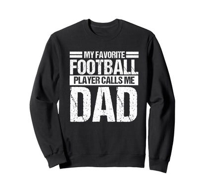 My Favorite Football Player Calls Me Sweatshirt - Aesthetic Graphic Unisex - T-Shirt, Sweatshirt, Hoodie