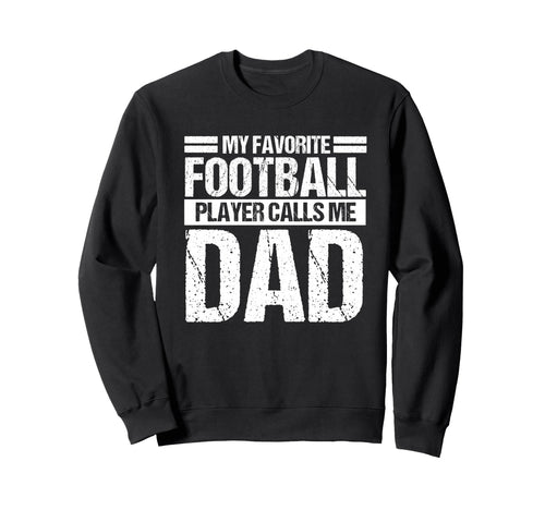 My Favorite Football Player Calls Me Sweatshirt - Aesthetic Graphic Unisex - T-Shirt, Sweatshirt, Hoodie